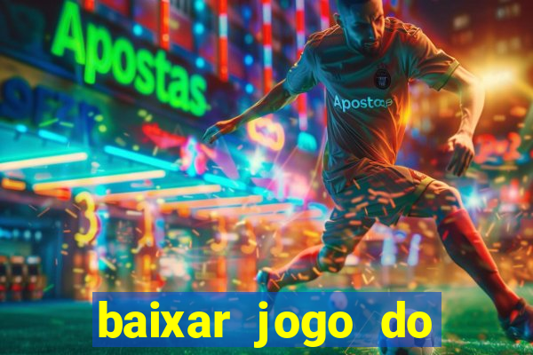 baixar jogo do tigre plataforma nova